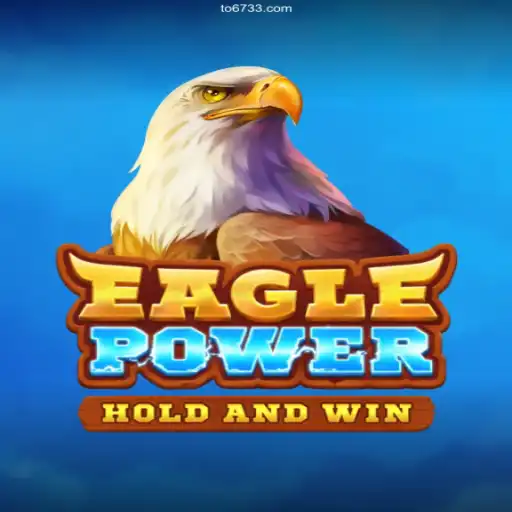 EaglePower: Unveiling the Adventure